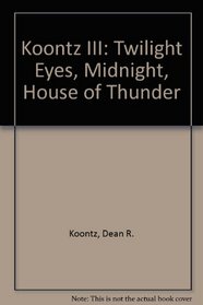 Twilight Eyes / Midnight / House of Thunder