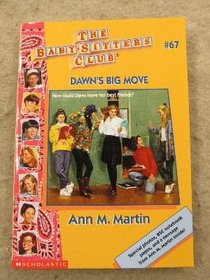Dawn's Big Move (Baby-Sitters Club, 67)