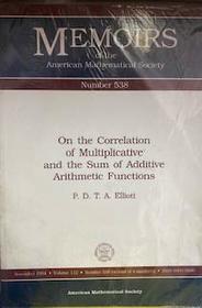 On the Correlation of Multiplicative and the Sum of Additive Arithmetic Functions (Memoirs of the American Mathematical Society)