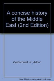 A concise history of the Middle East (2nd Edition)