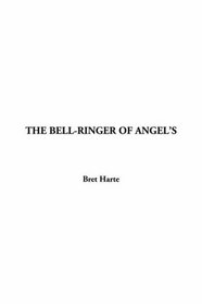 The Bell-Ringer of Angel's