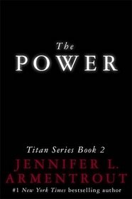 The Power (The Titan Series)