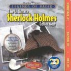 Legends of Radio: The Ultimate Sherlock Holmes Collection (20-Hour Collections)