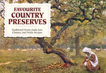 Favourite Country Preserves (Favourite Recipes)