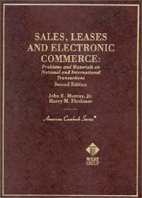 Sales, Leases and Electronic Commerce: Problems and Materials on National and International Transactions (American Casebook Series)