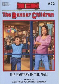 The Mystery in the Mall (Boxcar Children, Bk 72)