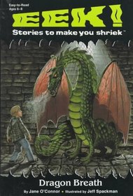 Dragon Breath (Eek! Stories to Make You Shriek)