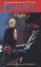 Flight (Smallville Series for Young Adults, No. 3)