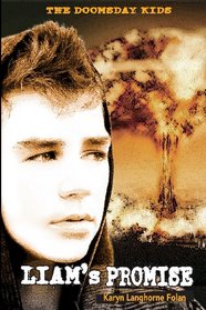 The Doomsday Kids: Liam's Promise (Volume 1)