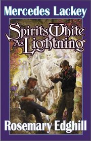 Spirits White as Lightning (Bedlam's Bard, Bk 4)