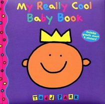 My Really Cool Baby Book (Todd Parr Books)