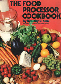 The Food Processor Cookbook