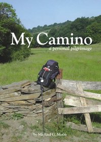 My Camino, a personal pilgrimage