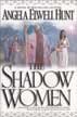 The Shadow Women - Unabrdiged Audio Cassette