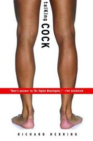 Talking Cock: A Celebration of Man and His Manhood