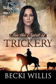 Inn the Spirit of Trickery (Spirits of Texas Cozy Mysteries)