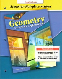 Glencoe Mathematics - Geometry: Concepts and Applications - School-to-Workplace Masters