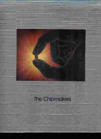 Chipmakers (Understanding Computers)