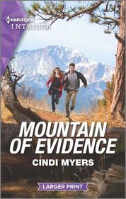 Mountain of Evidence (Ranger Brigade: Rocky Mountain Manhunt, Bk 2) (Harlequin Intrigue, No 1968) (Larger Print)