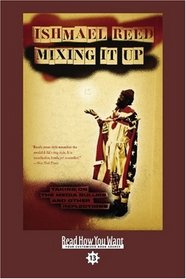 Mixing It Up (EasyRead Comfort Edition): Taking on the Media Bullies and Other Reflection
