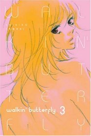 Walkin' Butterfly Volume 3