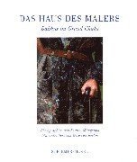 Das Haus des Malers: Balthus im Grand Chalet (German Edition)