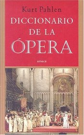 Diccionario de La Opera (Spanish Edition)