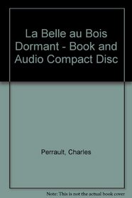 La Belle au Bois Dormant - Book and Audio Compact Disc