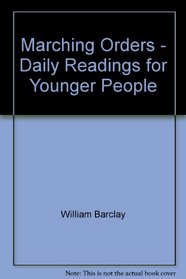 Marching Orders - Daily Readings for Younger People