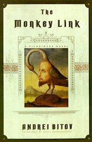 The Monkey Link : A Pilgrimage Novel