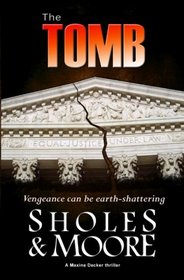 The Tomb (A Maxine Decker thriller) (Volume 3)