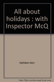 All about holidays: With Inspector McQ (Wonder why)