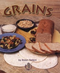 Grains (First Step Nonfiction)