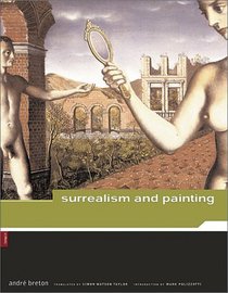 Andr Breton: Surrealism and Painting