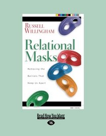 Relational Mask: Removing The Barriers That Keep Us Apart