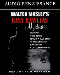 Walter Mosley's Easy Rawlins Mysteries: A Red Death/Devil in a Blue Dress/White Butterfly/Black Betty/a Little Yellow Dog