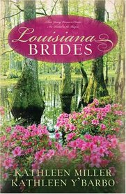 Louisiana Brides (Romancing America)
