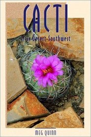 Cacti of the Desert Southwest