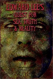 Quest for Sex, Truth  Reality