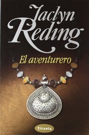 El aventurero (Spanish Edition)