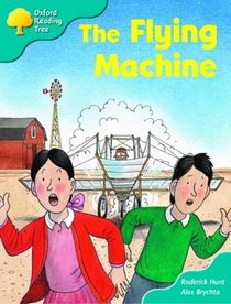 Oxford Reading Tree: Stage 9: More Storybooks a: the Flying Machine