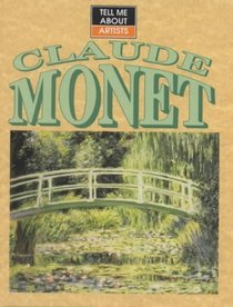 Tell Me About Claude Monet (Tell Me About)