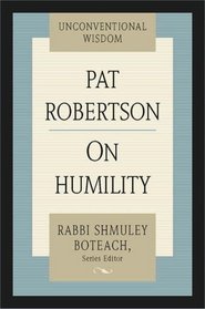 On Humility (Unconventional Wisdom)