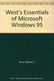 West's Essentials of Microsoft Windows 95