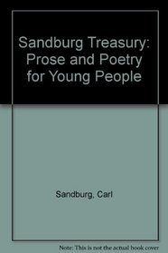 Sandburg Treasury: Prose and Poetry for Young People
