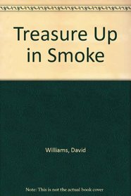 Treasure Up in Smoke (Mark Treasure)