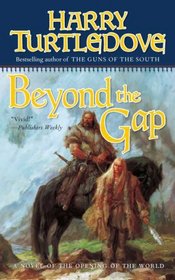 Beyond the Gap (Opening of the World)