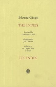 The Indies: Followed by the original poem in French (Les Indes)