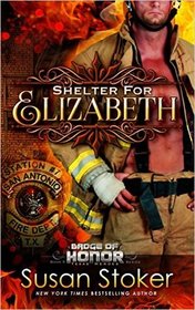 Shelter for Elizabeth: Badge of Honor: Texas Heroes Series, Book 5