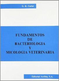 Fundamentos de Bacteorologia y Micologia Veterinaria (Spanish Edition)